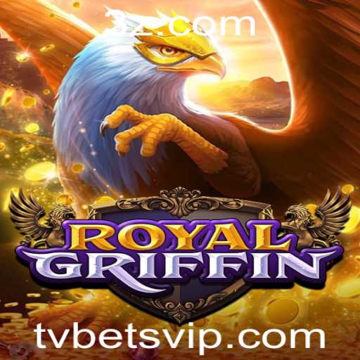 Descubra o Mundo Empolgante de RoyalGriffin: O Jogo que Mistura Estratégia e Aventura